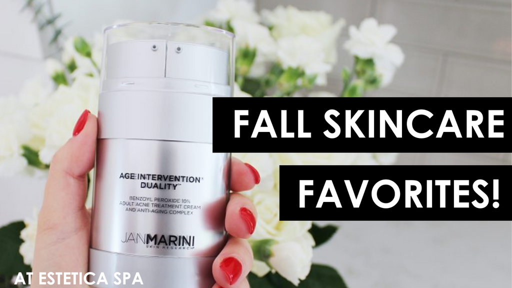 Our Fall Skin Care FAVES
